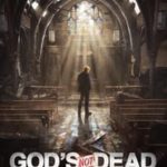 Poster for the movie "God's Not Dead: A Light in Darkness"