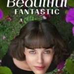 Poster for the movie "This Beautiful Fantastic"