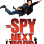 Poster for the movie "The Spy Next Door"