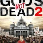 Poster for the movie "God's Not Dead 2"