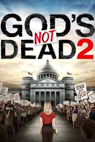 Poster for the movie "God's Not Dead 2"