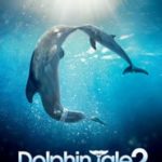 Poster for the movie "Dolphin Tale 2"