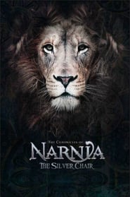 Poster for the movie "The Chronicles of Narnia: The Silver Chair"