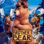 Poster for the movie "Brother Bear"